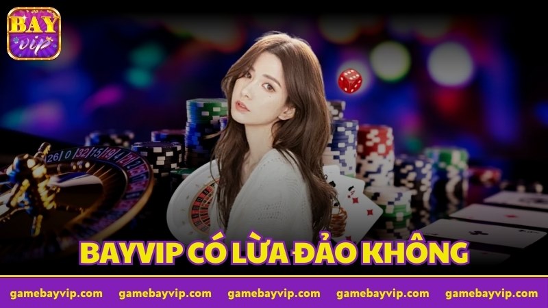 bayvip có lừa đảo không ảnh đại diện
